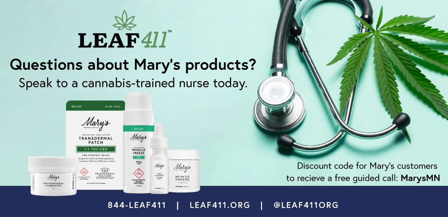 stethoscope with Mary's Medicinals Product line. Leaf 411 Logo with text saying "questions about Mary's Products? Speak to a cannabis trained nurse today. Discount code to receive a free guided call: MarysMN 844-LEAF-411 leaf411.org @leaf411